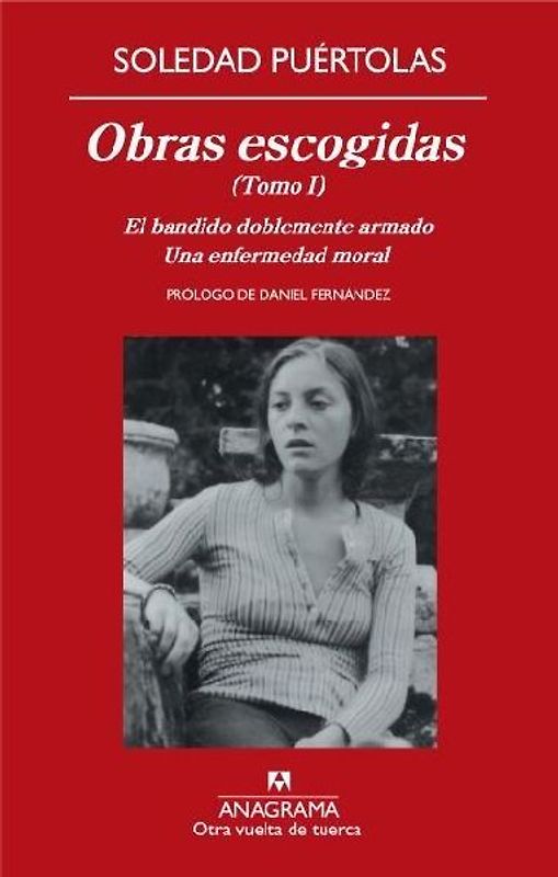 Obras escogidas. : el bandido doblemente armado : y una enfermedad moral