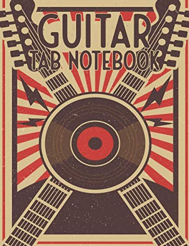 Guitar Tab Notebook: Music Paper for Guitarists and Musicians - Guitar Tablature Notebook 8.5 x 11 with 110 Pages - Blank Tab Music Sheets for Music Chord Notation