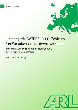 Umgang mit NATURA-2000-Gebieten bei Vorhaben der Landesentwicklung