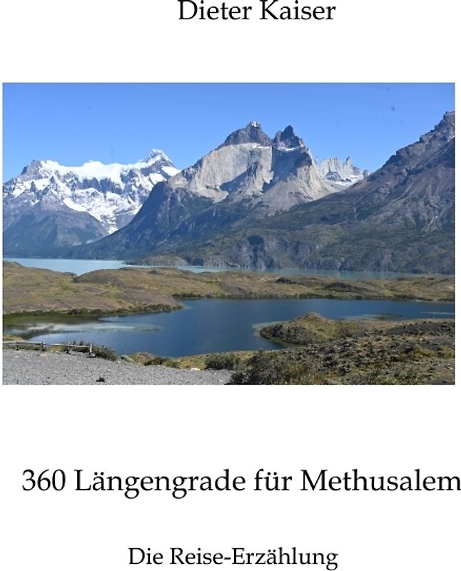 360 Längengrade für Methusalem . Eine Reise um die Welt, die ein buntes spannendes Bild der besuchten Weltgegenden erlaubt und viele Tipps für Weltreisende enthält.