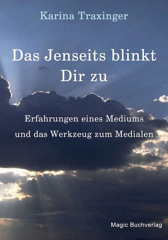 Das Jenseits blinkt Dir zu