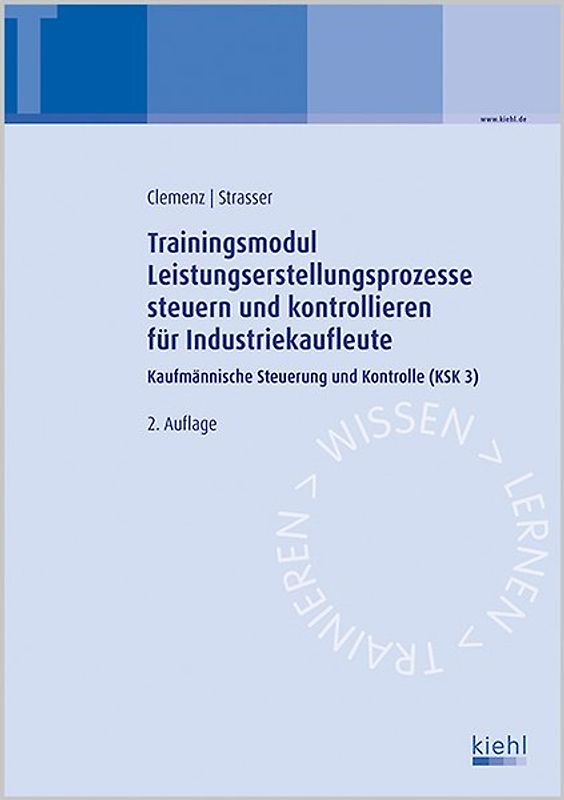 Trainingsmodul Leistungserstellungsprozesse steuern und kontrollieren für Industriekaufleute