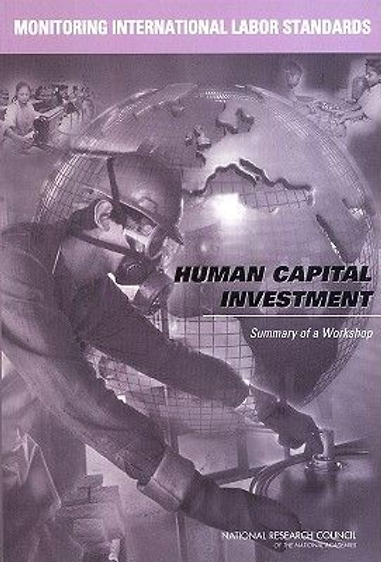Monitoring International Labor Standards: Human Capital Investment