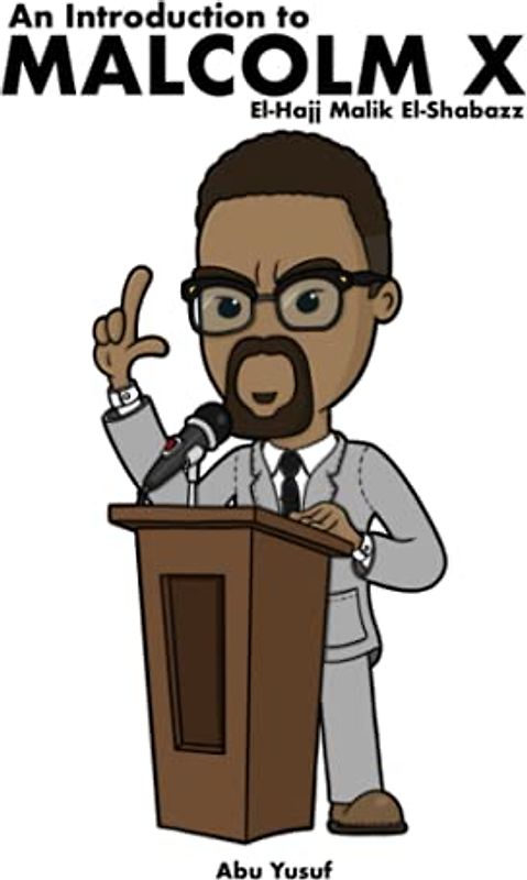 Malcolm X: El-Hajj Malik El-Shabazz (The Influentials Series)