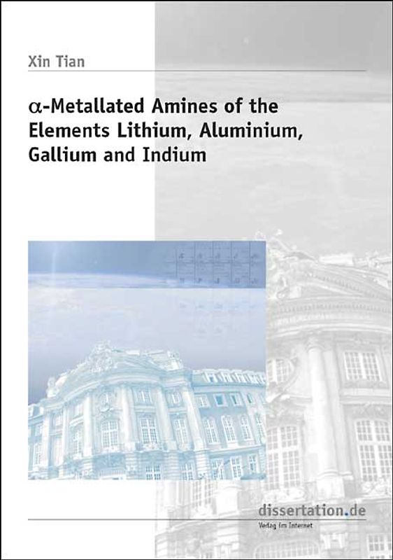 alpha-Metallated Amines of the Elements Lithium, Aluminium, Gallium and Indium