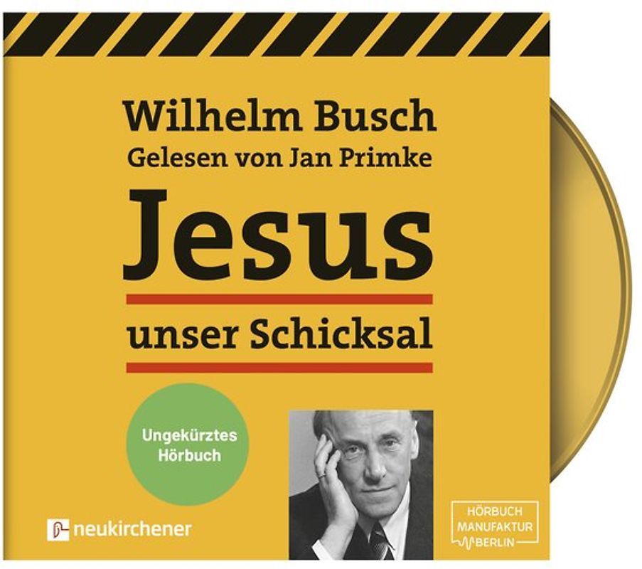 Jesus unser Schicksal - ungekürztes Hörbuch