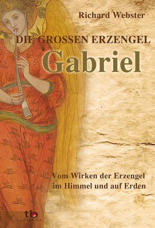 Gabriel Die großen Erzengel