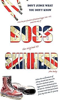 Boss Skinhead: BOSS the original 69 SKINHEAD