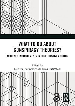 What To Do About Conspiracy Theories?