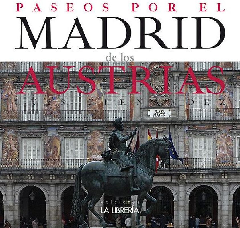 Paseos por el Madrid de los Austrias