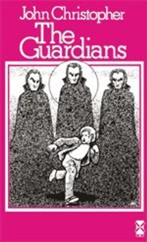 The Guardians (New Windmills) - John Christopher