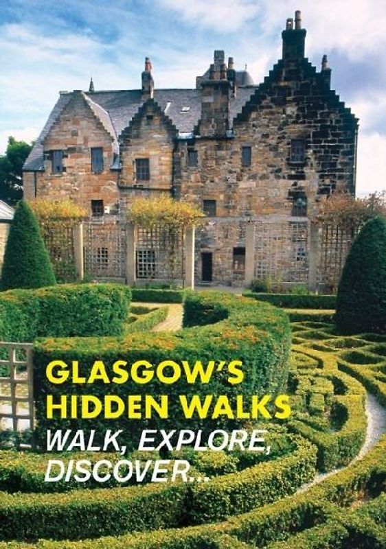 Glasgow's Hidden Walks