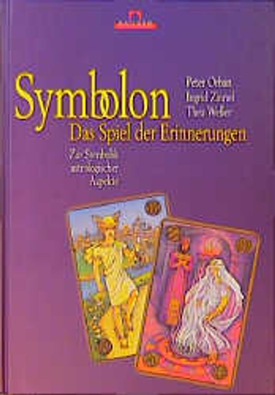 Symbolon. Das Spiel der Erinnerungen. Zur Symbolik astrologischer Aspekte