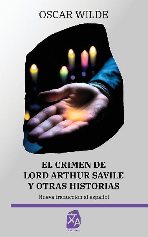 El crimen de Lord Arthur Savile y otras historias
