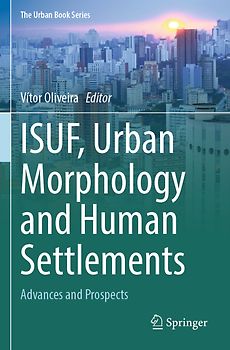 ISUF, Urban Morphology and Human Settlements