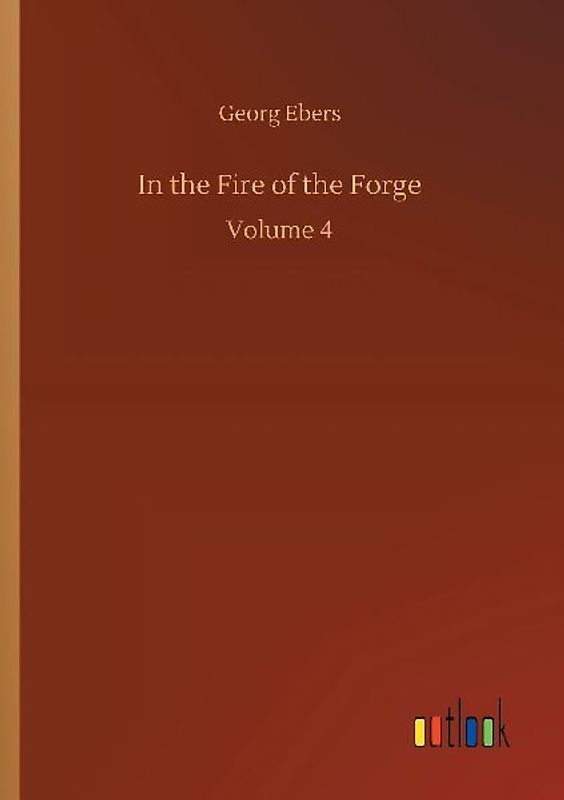 In the Fire of the Forge