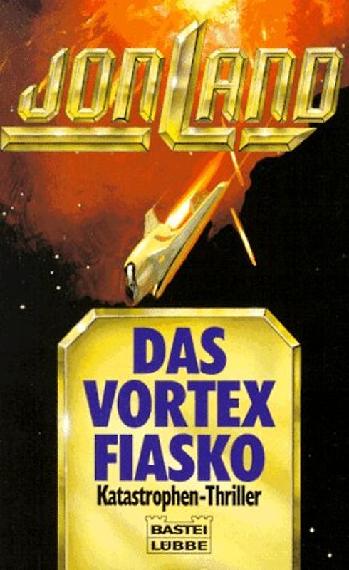 Das Vortex-Fiasko