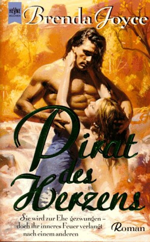 Pirat des Herzens. Sie wird zur Ehe gezwungen - doch ihr inneres Feuer verlangt nach einem anderen