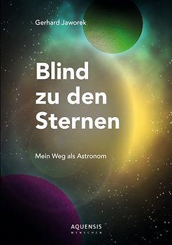 Blind zu den Sternen