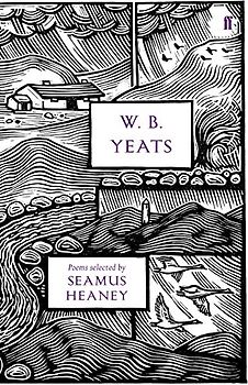 Selected Poems (Faber 80th Anniversary Edition) - W. B. Yeats