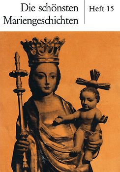 Die schönsten Mariengeschichten