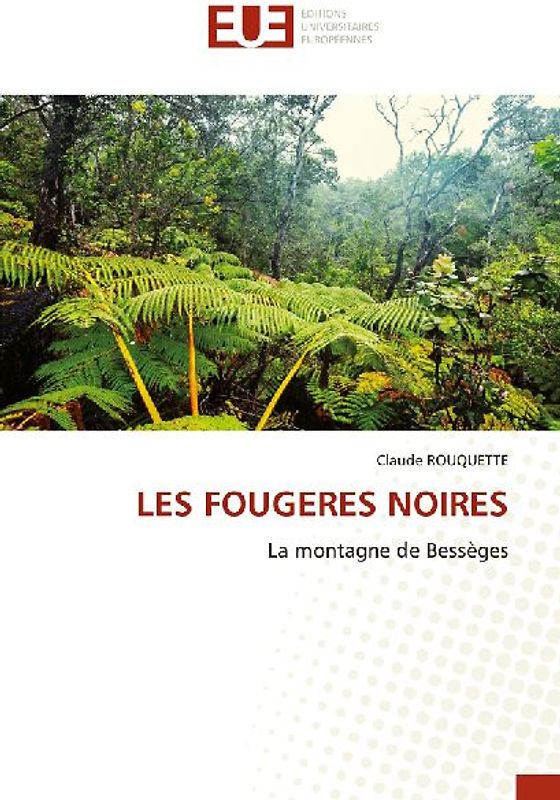 LES FOUGERES NOIRES