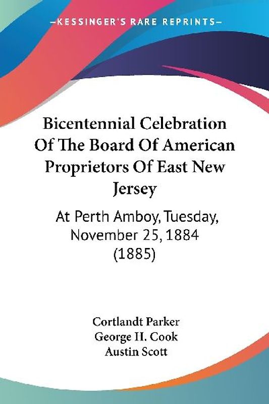 Bicentennial Celebration Of The Board Of American Proprietors Of East New Jersey