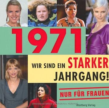 ´1971 - Wir sind ein starker Jahrgang