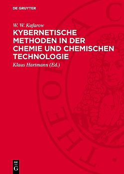 Kybernetische Methoden in der Chemie und chemischen Technologie