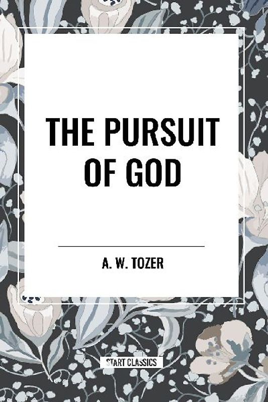 The Pursuit of God