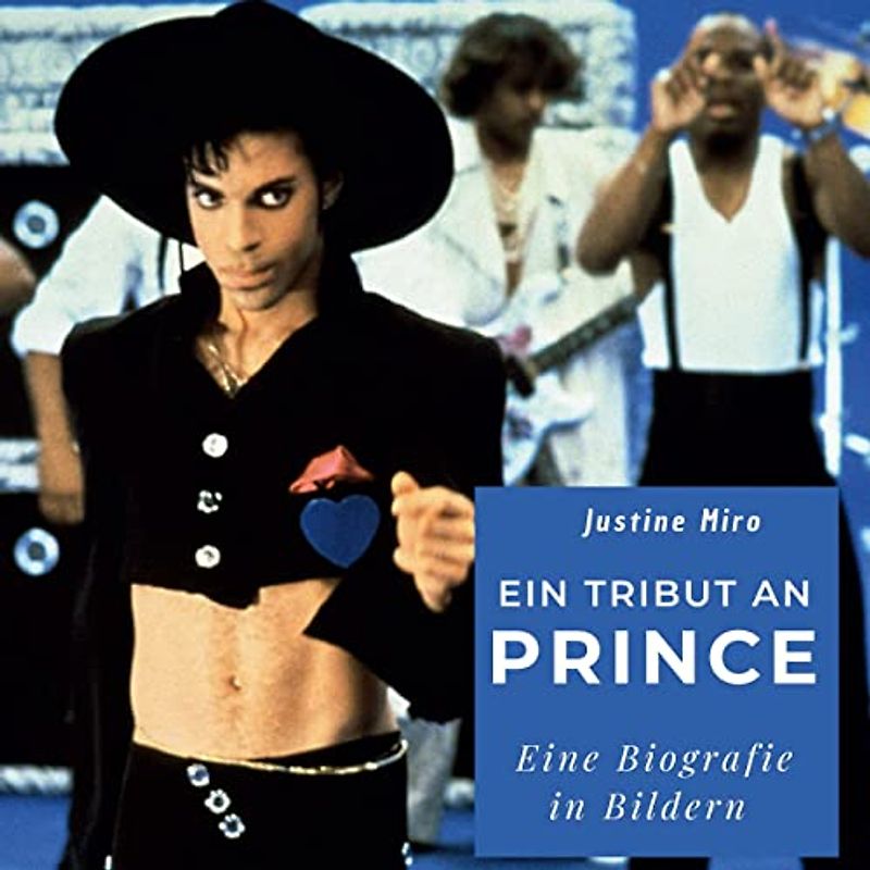 Ein Tribut an Prince: Ein Tribut an Prince