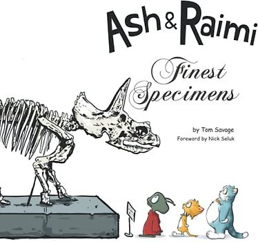 Ash and Raimi: Finest Specimens