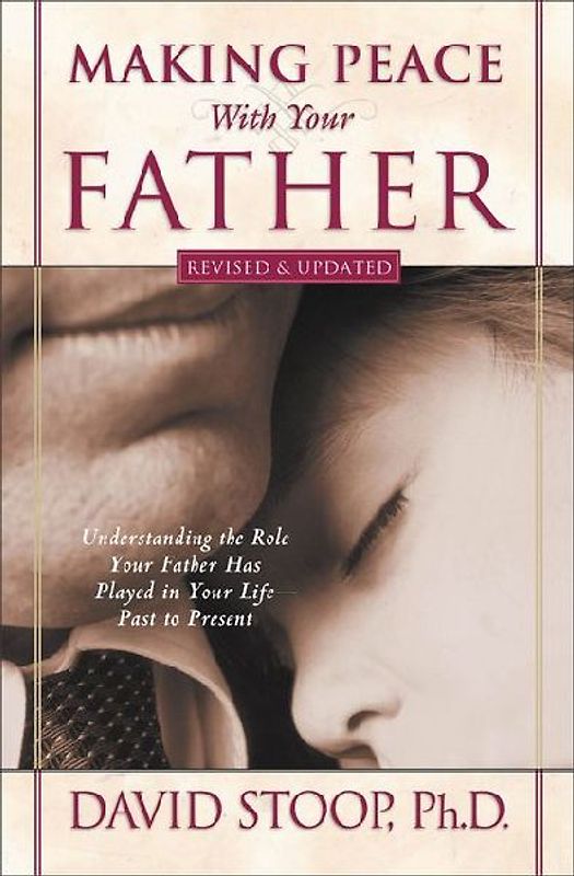 Making Peace With Your Father