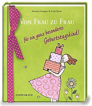 Von Frau zu Frau ... für ein ganz besonderes Geburtstagskind!
