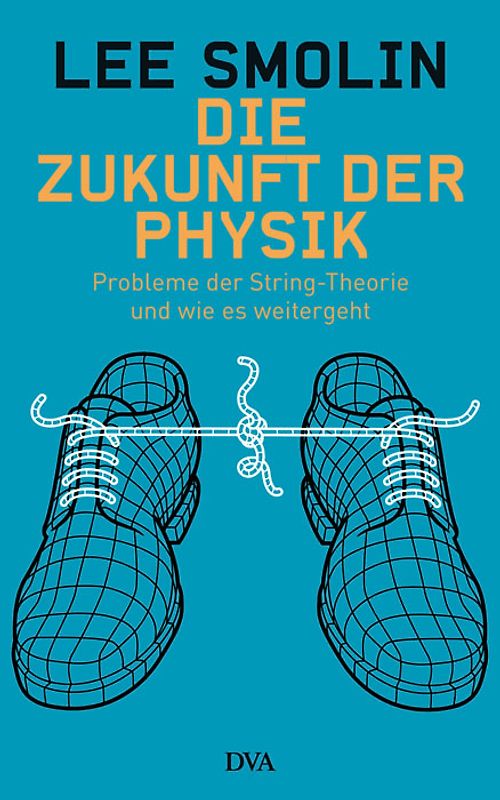 Die Zukunft der Physik