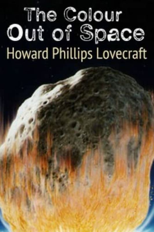 The Colour Out of Space (Annotated)