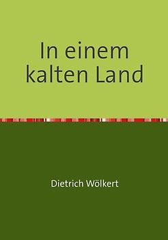 Im fünfzigsten Jahr / In einem kalten Land