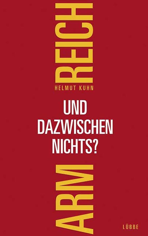 Arm, reich - und dazwischen nichts?