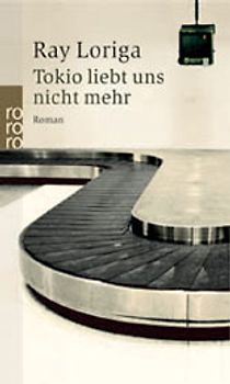 Tokio liebt uns nicht mehr