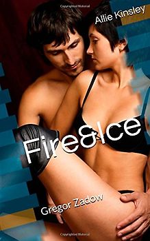 Fire&Ice: Band 6.5 - Gregor Zadow - Allie Kinsley [Taschenbuch]