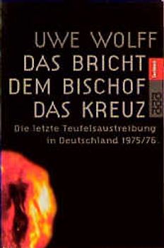 Das bricht dem Bischof das Kreuz