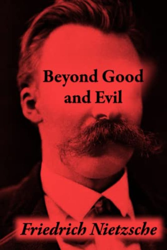 Beyond Good and Evil