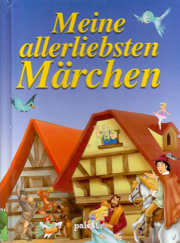 Meine allerliebsten Märchen [Gebundene Ausgabe]