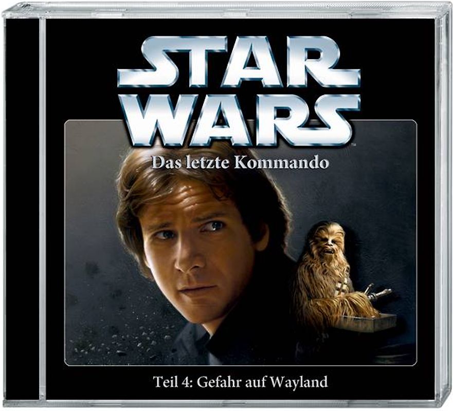 Star Wars Das letzte Kommando Teil 4: Gefahr auf Wayland (CD)