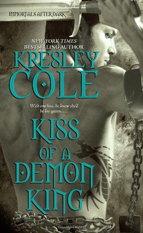 Kiss of a Demon King (Immortals After Dark) - Kresley Cole