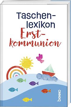 Taschenlexikon Erstkommunion