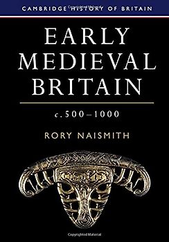 Early Medieval Britain, c. 500-1000