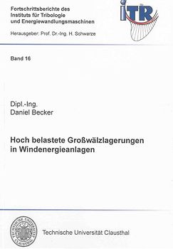 Hoch belastete Großwälzlagerungen in Windenergieanlagen