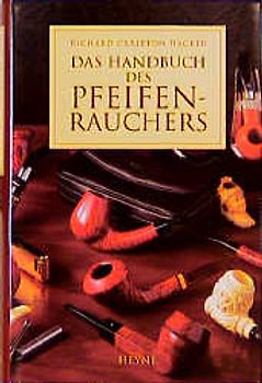 Das Handbuch des Pfeifenrauchers. Die Kunst Pfeife zu rauchen