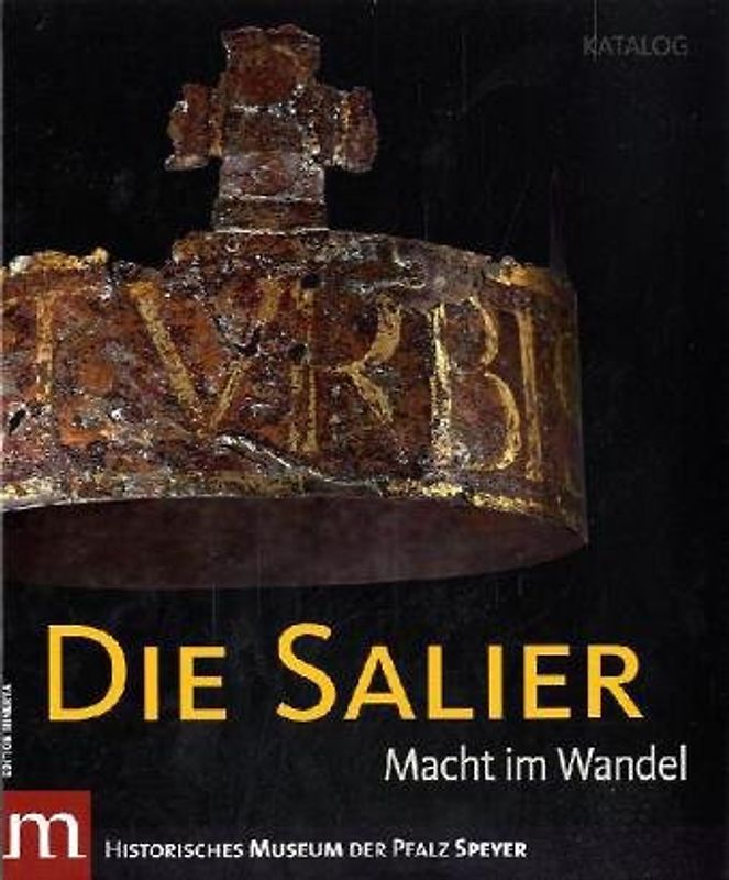 Die Salier Bd. II. Macht im Wandel